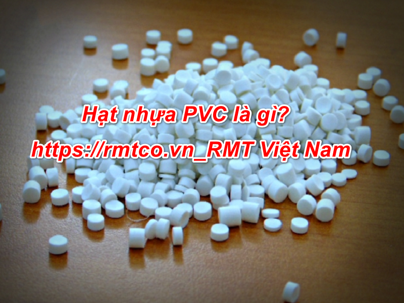 Mua Hạt Nhựa PVC chính hãng, giá rẻ ở đâu uy tín nhất?